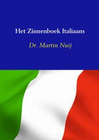 Het Zinnenboek Italiaans door Dr. Martin Nuij