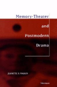 Memory-Theater and Postmodern Drama