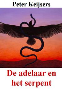 De adelaar en het serpent door Peter Keijsers