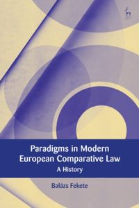 Paradigms in Modern European Comparative Law