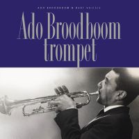 Ado Broodboom trompet. Boek + CD