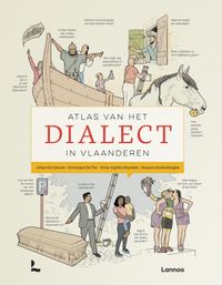 Atlas van het dialect in Vlaanderen door Roxane Vandenberghe & Anne-Sophie Ghyselen & Veronique De Tier & Johan De Caluwe