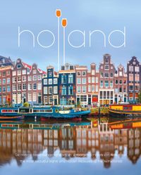 Holland door Nelly de Zwaan & Saskia van Iperen & Joyce Koster & Karen Groeneveld