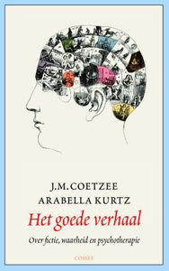 Het goede verhaal door J.M. Coetzee & Arabella Kurtz