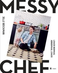 The Messy Chef door Jelle Beeckman