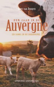 Een jaar in de Auvergne door Hans van Dongen