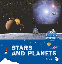 Mack's World of Wonder: Stars and Planets. Mack's World of Wonder