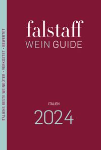 Falstaff Wein Guide Italien 2024
