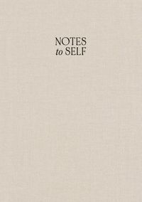 Notes to Self