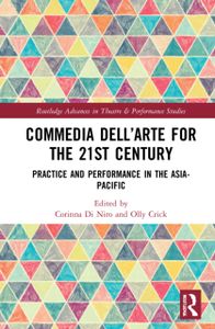 Commedia dellArte for the 21st Century