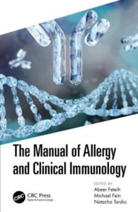 The Manual of Allergy and Clinical Immunology