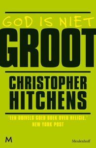 God is niet groot door Christopher Hitchens