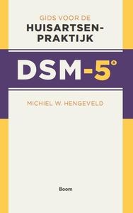 DSM-5: Gids voor de huisartsenpraktijk