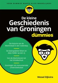 Voor Dummies: De kleine Geschiedenis van Groningen