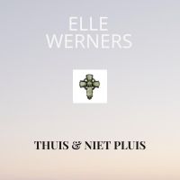 THUIS & NIET PLUIS door Elle Werners