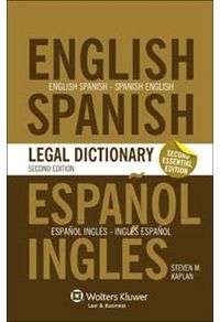 Essential English/Spanish And Spanish/English Legal Dictionary  2Nd Ed