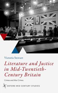 Literature and Justice in Mid-Twentieth-Century Britain
