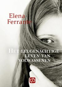Het leugenachtige leven van volwassenen door Elena Ferrante