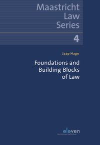 Maastricht Law Series: Foundations and Building Blocks of Law