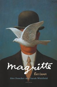Magritte door Alex Danchev & Sarah Whitfield