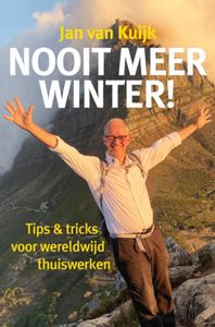 Nooit meer winter! door Jan Van Kuijk