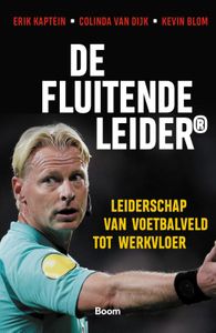 De Fluitende Leider door Kevin Blom & Colinda van Dijk & Erik Kaptein