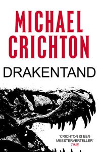 Drakentand door Michael Crichton