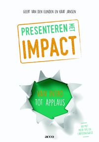 Presenteren met Impact door Geert Van Den Eijnden & Kaat Jansen