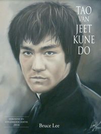 Tao van Jeet Kune Do: uitgebreide en herziene versie door Bruce Lee