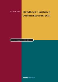 Studiereeks Nederlands-Antilliaans en Arubaans recht: Handboek Caribisch bestuursprocesrecht