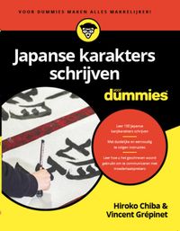Japanse karakters schrijven voor Dummies door Vincent Grépinet & Hiroko Chiba PhD