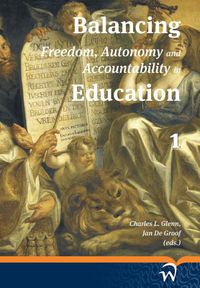 Balancing freedom, autonomy and accountability in education 1