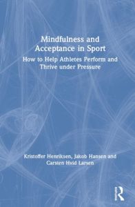 Mindfulness and Acceptance in Sport