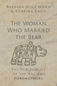 The Woman Who Married the Bear