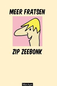 Meer fratsen Zip Zeebonk door Metaart Zip Zeebonk