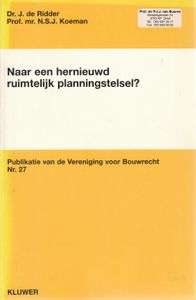 Naar een hernieuwd ruimtelijk planningstelsel?