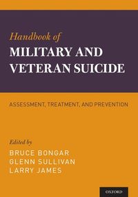 Handbook of Military and Veteran Suicide