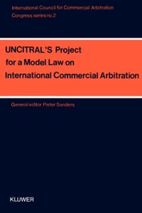 UNCITRAL's Project for a Model Law on International Commercial Arbitration