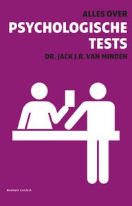Alles over psychologische tests door Jack J.R. van Minden