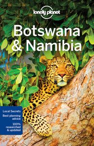 Travel Guide: Lonely Planet Botswana & Namibia 4e