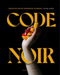 Code Noir door Lelani Lewis & Remko Kraaijeveld
