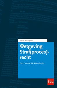 Educatieve wettenverzameling: Sdu Wettenbundel Straf(proces)recht. Editie 2019-2020