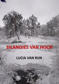 Eilandjes van hoop door Lucia Van Rijn