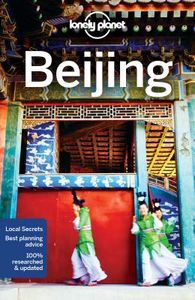 Travel Guide: Lonely Planet Beijing 11e