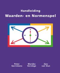 Handleiding Waarden-en normenspel door P. Gerrickens & Z. van Dun & M. Verstege