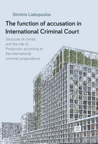 The function of accusation in International Criminal Court