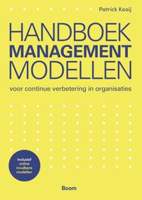 Handboek Managementmodellen door Patrick Kooij