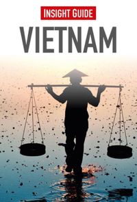 Insight guides: Insight Guide Vietnam Ned.ed