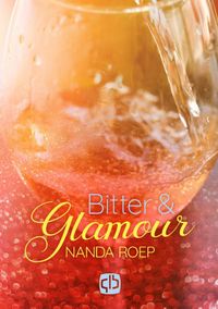 Bitter en glamour door Nanda Roep