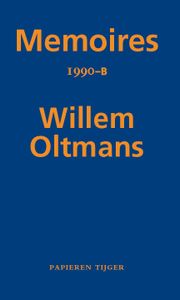 Memoires Willem Oltmans: Memoires 1990-B